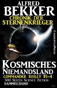 Chronik der Sternenkrieger - Kosmisches Niemandsland (Sunfrost Sammelband, #11) - Alfred Bekker
