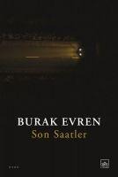 Son Saatler - Burak Evren