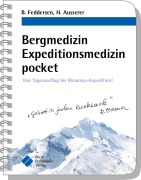 Cover-Bild zum Titel 'Bergmedizin Expeditionsmedizin pocket' von 'Berend Feddersen, Harald Ausserer'