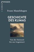 Cover-Bild zum Titel 'Geschichte des Klimas' von 'Franz Mauelshagen'