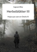 Cover-Bild zum Titel 'Herbstblätter III' von 'Ingward Bey'
