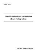 Cover-Bild zum Titel 'Neue Methoden in der radikalischen Heterocyclensynthese' von ''