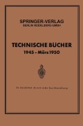 Technische Bücher 1945 - März 1950 - Springer Verlag