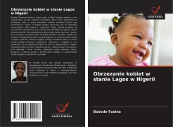 Obrzezanie kobiet w stanie Lagos w Nigerii - Bosede Fasina