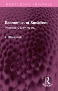 Cover-Bild zum Titel 'Economics of Socialism' von 'J. Wilczynski'