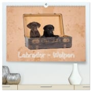 Labrador - Welpen (hochwertiger Premium Wandkalender 2026 DIN A2 quer), Kunstdruck in Hochglanz - Heiko Eschrich -Heschfoto