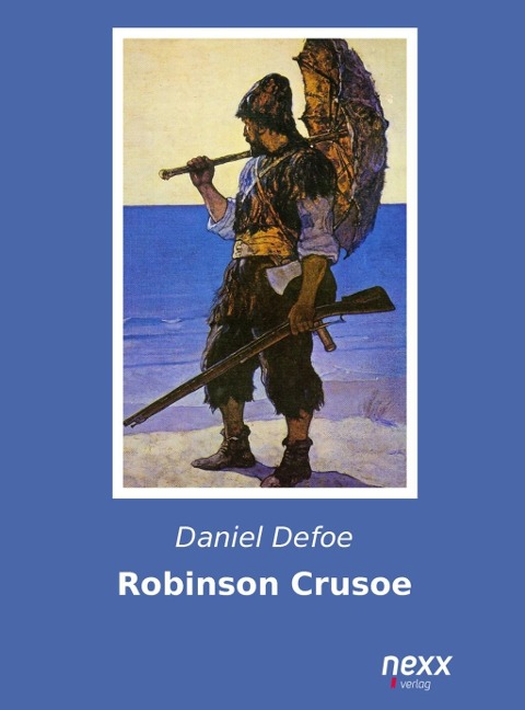 Robinson Crusoe - Daniel Defoe