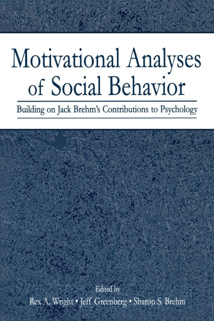 Motivational Analyses of Social Behavior - 