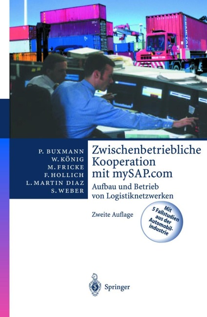 Zwischenbetriebliche Kooperation mit mySAP.com - Peter Buxmann, Wolfgang König, Sascha Weber, Franz Hollich, Luis Martin Diaz