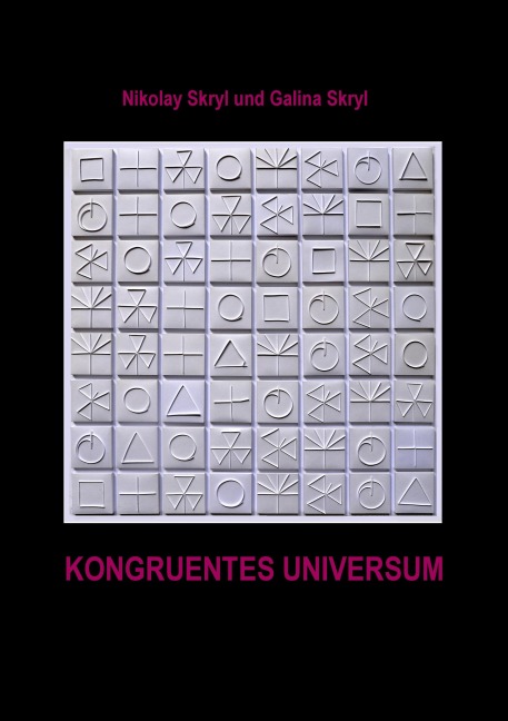 Kongruentes Universum - Galina Skryl, Nikolay Skryl