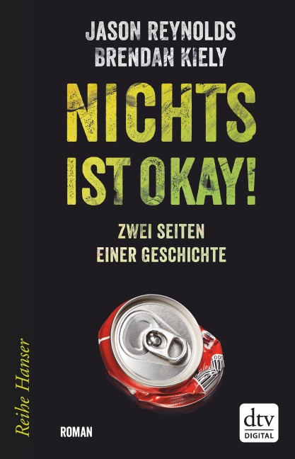 Nichts ist okay! - Jason Reynolds, Brendan Kiely