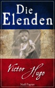 Cover-Bild zum Titel 'Die Elenden - Les Misérables' von 'Victor Hugo'