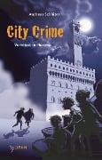 City Crime - Vermisst in Florenz - Andreas Schlüter
