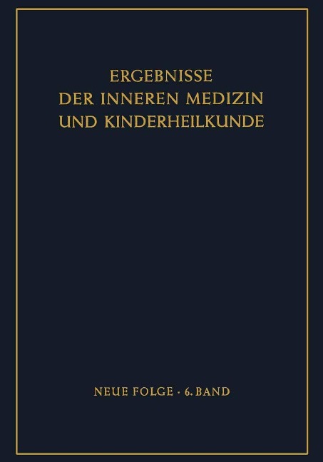 Ergebnisse der Inneren Medizin und Kinderheilkunde - 