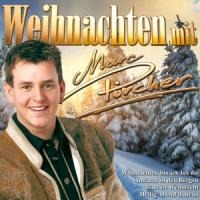 Weihnachten mit Marc Pircher - Marc Pircher