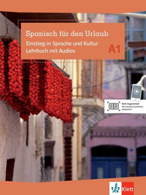 Spanisch für den Urlaub A1. Lehrbuch mit Audios über Allango - Jaime Corpas Vinals