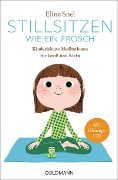 Cover-Bild zum Titel 'Stillsitzen wie ein Frosch' von 'Eline Snel'