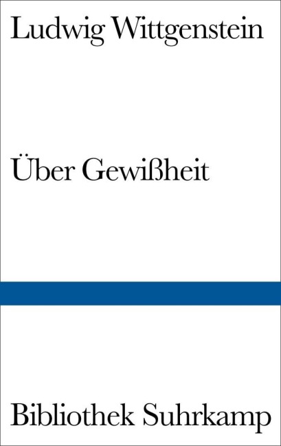 Über Gewißheit - Ludwig Wittgenstein