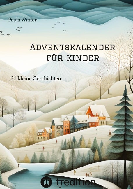 Adventskalender für Kinder - Paula Winter