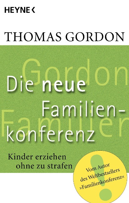 Die Neue Familienkonferenz - Thomas Gordon