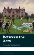 Cover-Bild zum Titel 'Between the Acts' von 'Virginia Woolf'