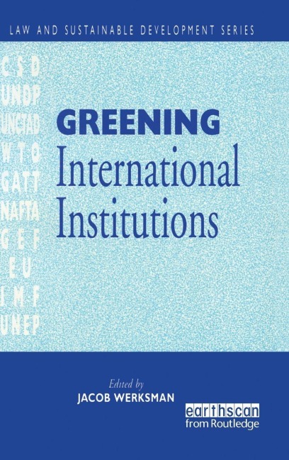 Greening International Institutions - Jacob Werksmann