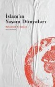 Cover-Bild zum Titel 'Islamin Yasam Dünyalari - Bir Dinin Pragmatikleri' von 'Mohammed A. Bamyeh'