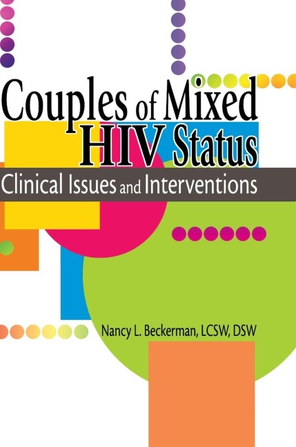 Couples of Mixed HIV Status - R Dennis Shelby, Nancy L Beckerman