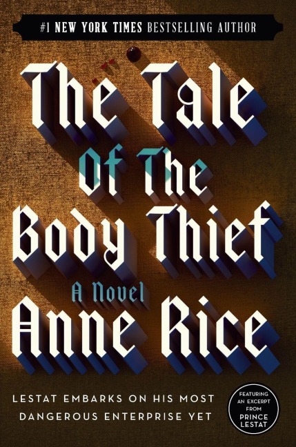 The Tale of the Body Thief - Anne Rice