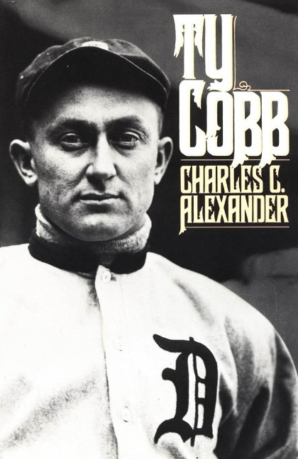 Ty Cobb - Charles C. Alexander