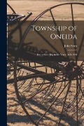 Township of Oneida: Events Occuring in the Years 1820-1920 - John Senn