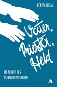 Vater, Priester, Held - Henryk Wieja