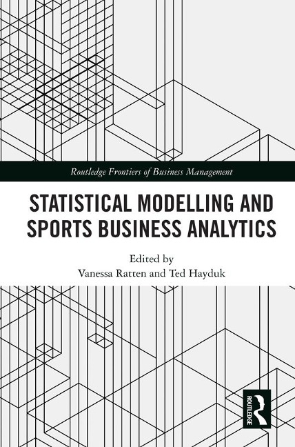 Statistical Modelling and Sports Business Analytics - 