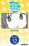Cover-Bild zum Titel 'Miss Shachiku and the Little Baby Ghost #012' von 'Imari Arita'