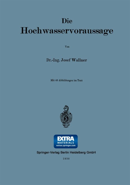 Die Hochwasservoraussage - Josef Wallner