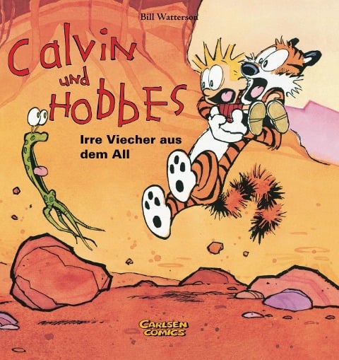 Calvin & Hobbes 04 - Irre Viecher aus dem All - Bill Watterson