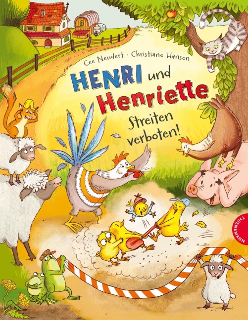 Henri und Henriette 6: Henri und Henriette - Streiten verboten! - Cee Neudert