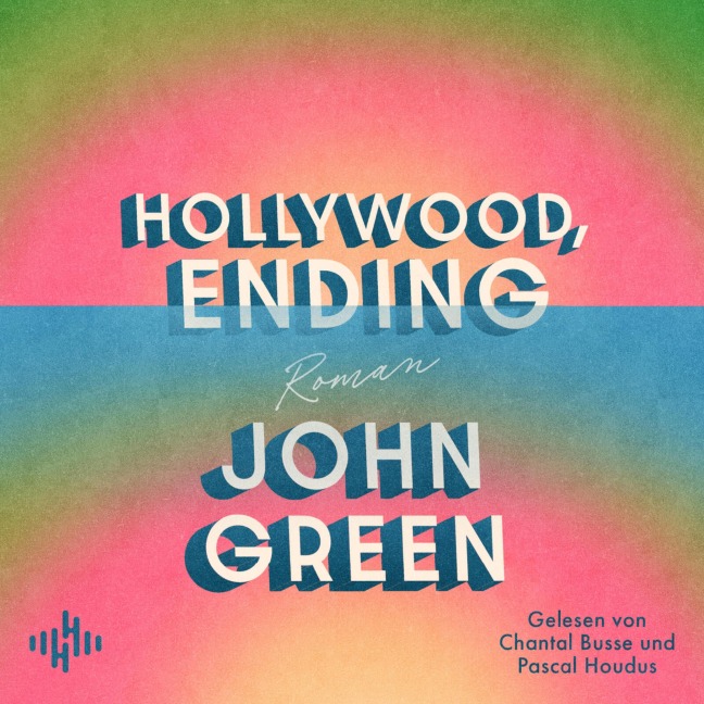 Hollywood, Ending - John Green