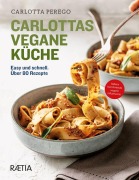 Cover-Bild zum Titel 'Carlottas vegane Küche' von 'Carlotta Perego'