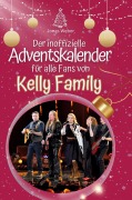 Cover-Bild zum Titel 'Der inoffizielle Adventskalender für alle Fans von Kelly Family' von 'Jonas Weber'