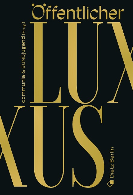 Öffentlicher Luxus - 