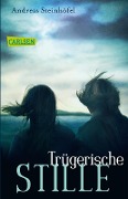 Cover-Bild zum Titel 'Trügerische Stille' von 'Andreas Steinhöfel'