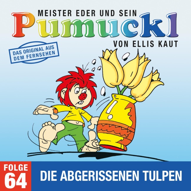 64: Die abgerissenen Tulpen (Das Original aus dem Fernsehen) - Ellis Kaut