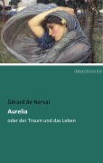 Cover-Bild zum Titel 'Aurelia' von 'Gérard De Nerval'