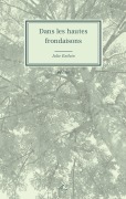 Cover-Bild zum Titel 'Dans les hautes frondaisons' von 'Julie Entlein'