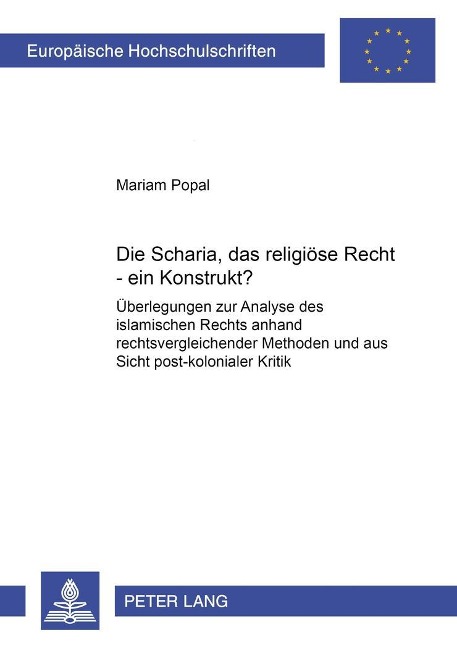 Die Scharia, das religiöse Recht - ein Konstrukt? - Mariam Popal