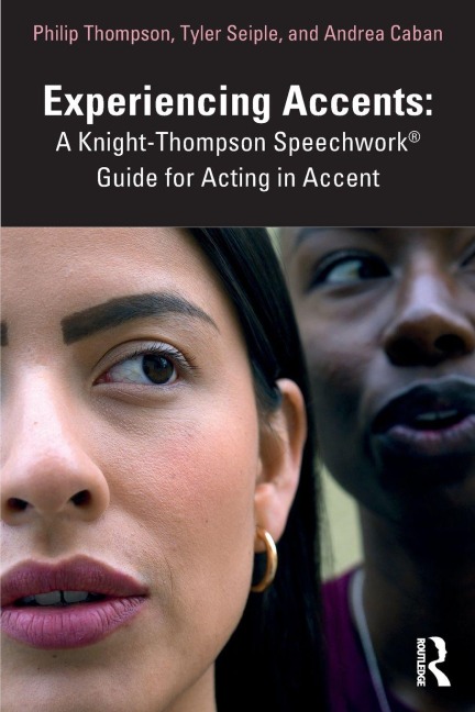 Experiencing Accents - Philip Thompson, Tyler Seiple, Andrea Caban