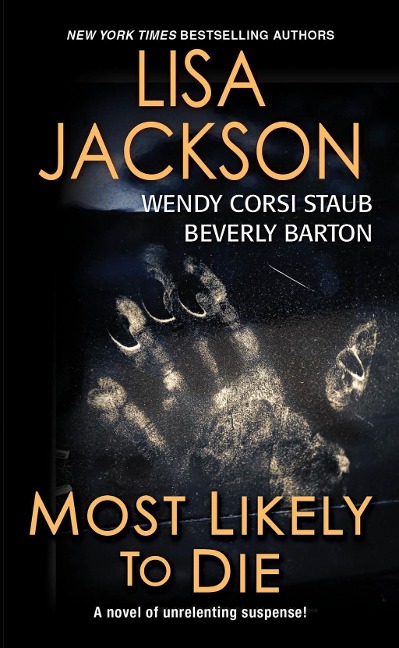 Most Likely To Die - Beverly Barton, Wendy Corsi Staub, Lisa Jackson