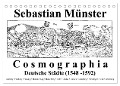 Sebastian Münster Cosmographia Deutsche Städte (1548-1592) (Tischkalender 2025 DIN A5 quer), CALVENDO Monatskalender - Claus Liepke