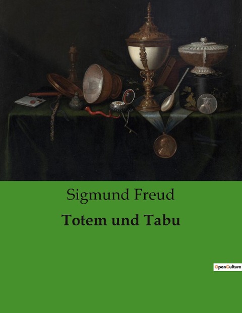 Totem und Tabu - Sigmund Freud